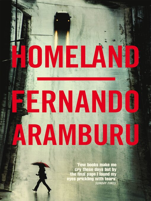 Title details for Homeland by Fernando Aramburu - Wait list